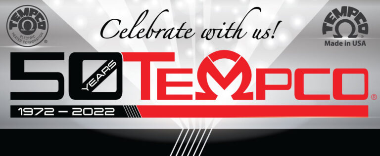 Tempco Celebrates our 50th Anniversary!